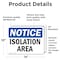 Signmission Isolation Area, 14 in W x Rectangle, Vinyl Decal OS-2PACK-NS-D-1014-L-13730 - alternate 4